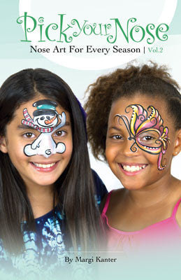 Pick Your Nose: Nose Art for Every Season Vol 2 by Margi Kanter **ON SALE