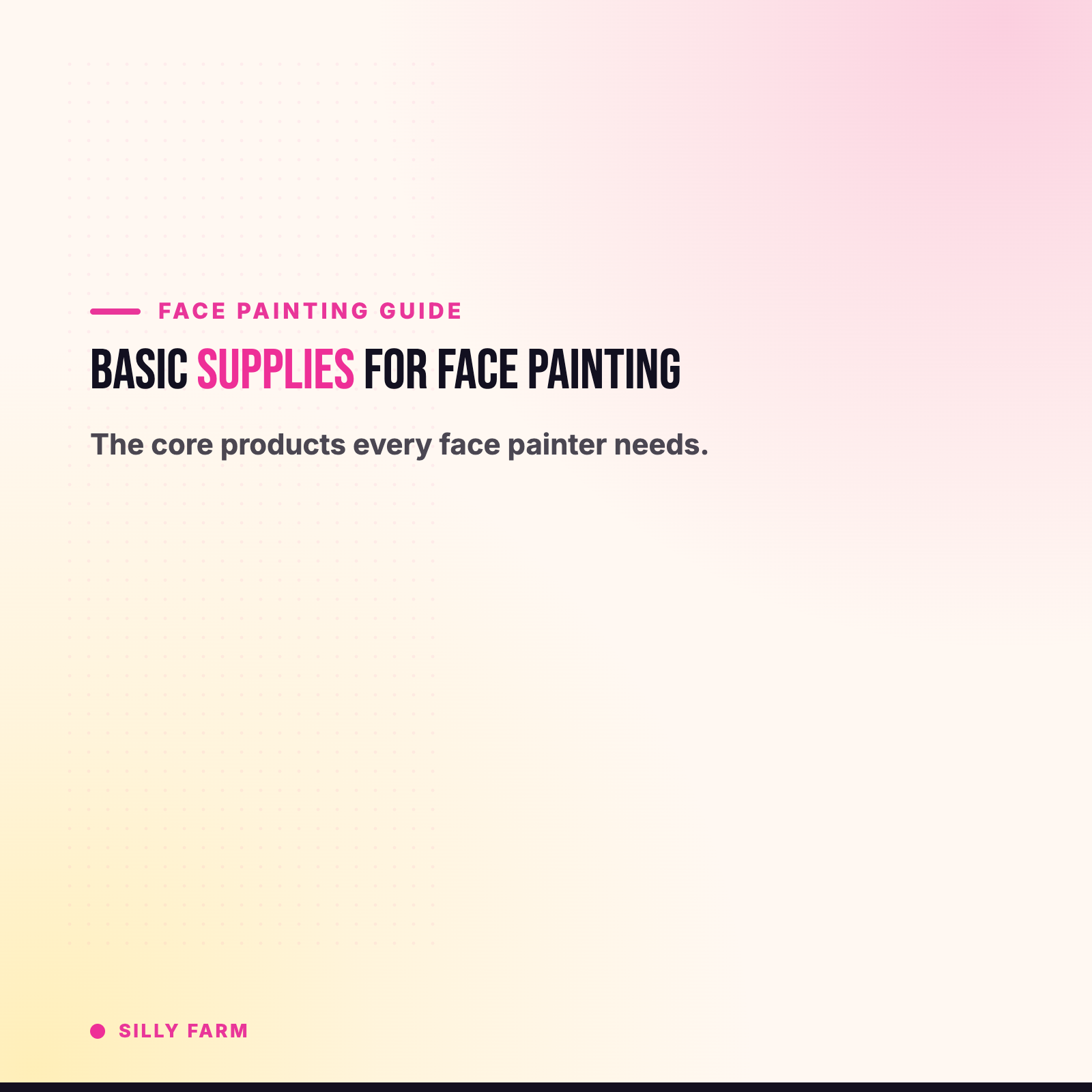 Basic Supplies for Face Painting: What You Actually Need (and What You Don't)