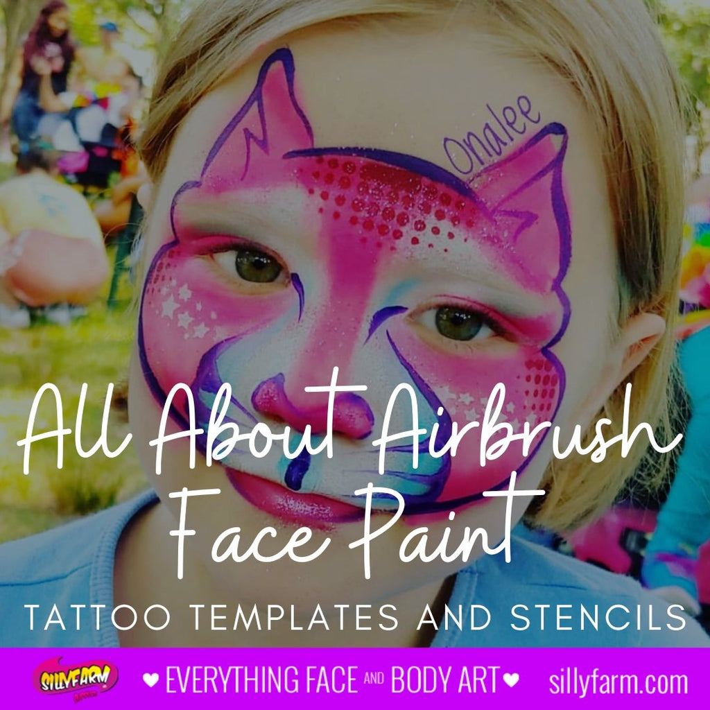 All About Airbrush Face Paint: Tattoo Templates and Stencils - Silly Farm Supplies