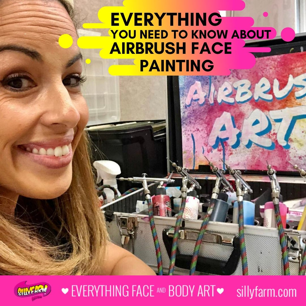Everything You Need to Know About Airbrush Face Painting - Silly Farm Supplies