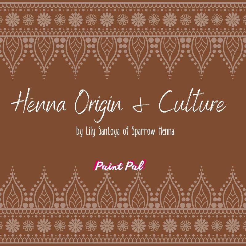 Henna Origin and Culture - Silly Farm Supplies