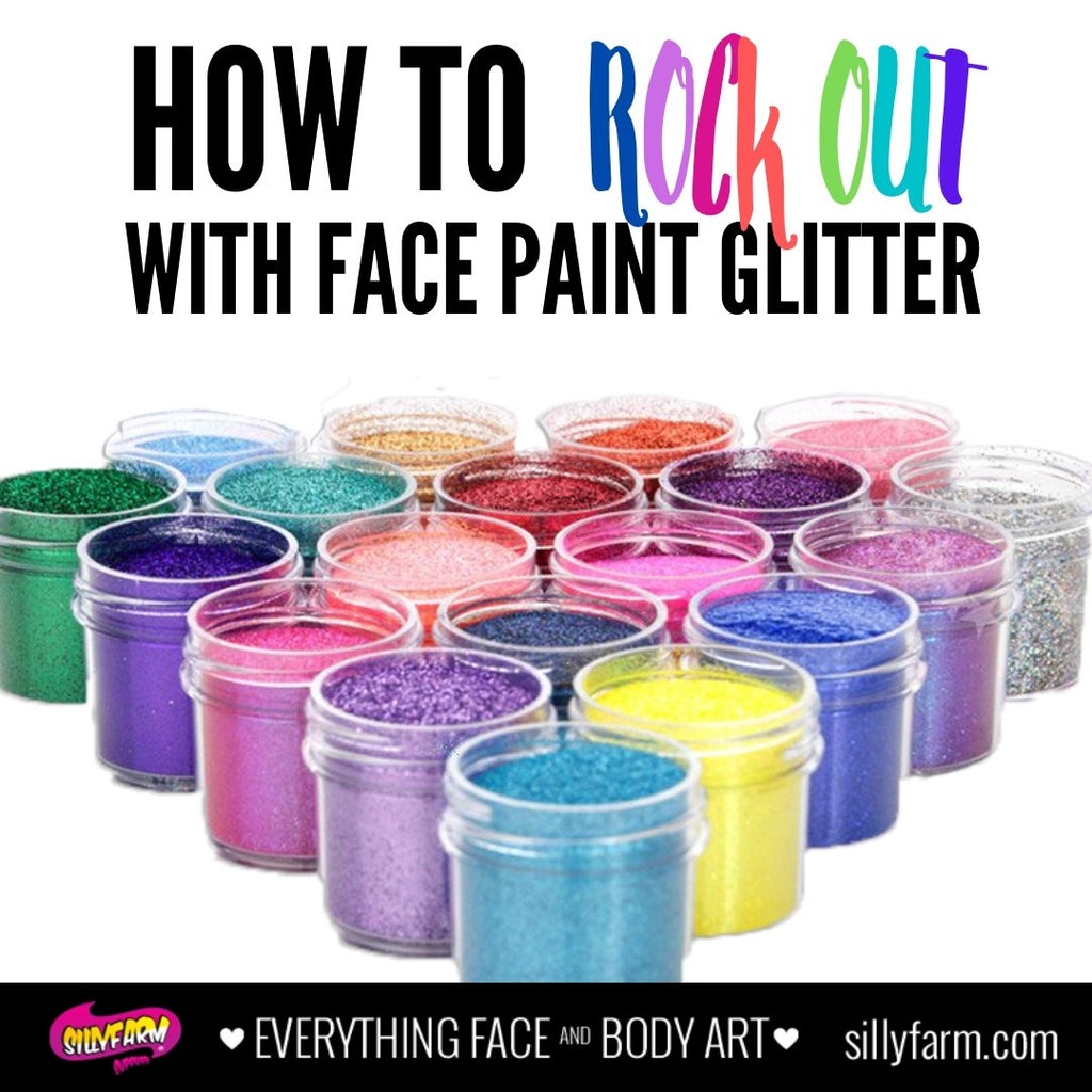 How to Rock Out With Face Paint Glitter - Silly Farm Supplies