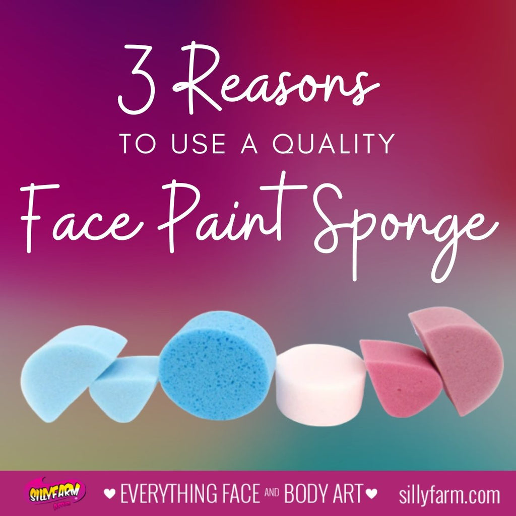 Three Reasons to Use a Quality Face Paint Sponge - Silly Farm Supplies