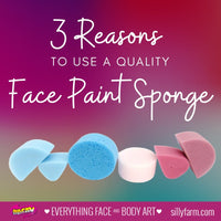 Three Reasons to Use a Quality Face Paint Sponge