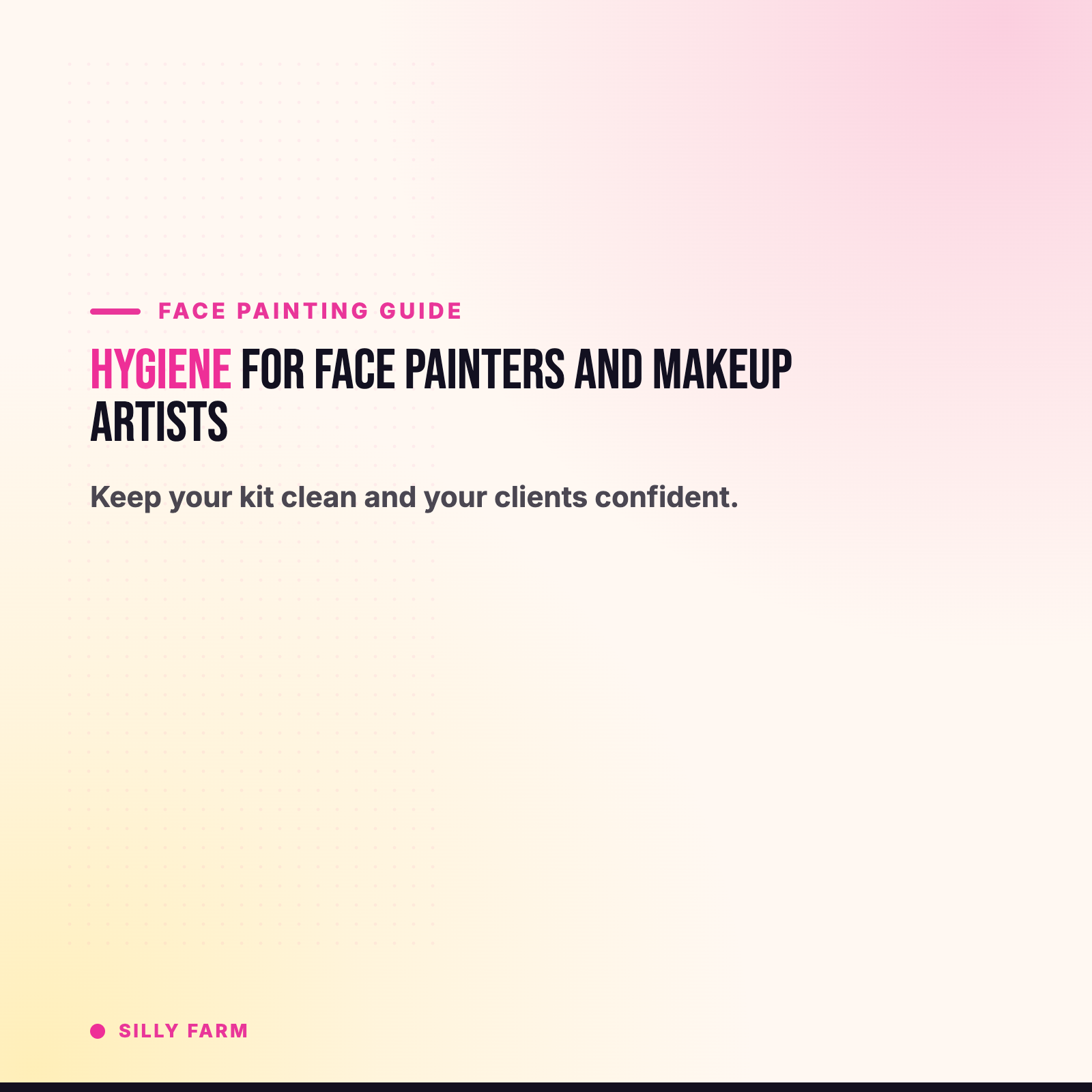 Hygiene for Face Painters: How to Keep Your Kit Clean and Your Clients Safe