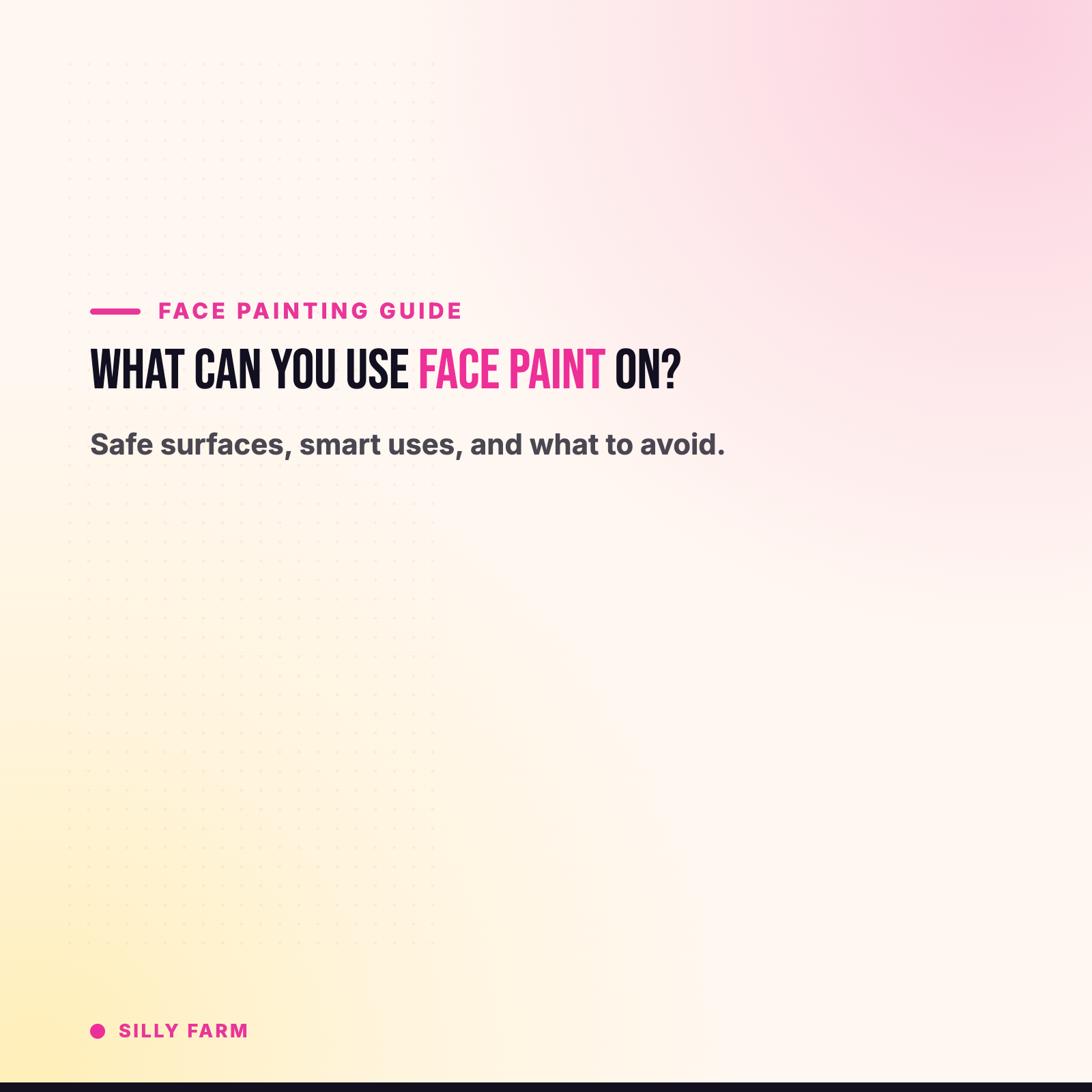 What Can You Use Face Paint On? A Complete Guide